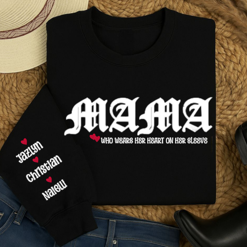 π Custom "Mama" Sweatshirt β Wear Your Heart on Your Sleeve π